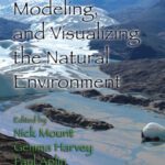 خرید و دانلود نسخه کامل کتاب Representing Modeling and Visualizing the Natural Environment