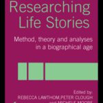 خرید و دانلود نسخه کامل کتاب Researching Life Stories: Method, Theory and Analyses in a Biographical Age
