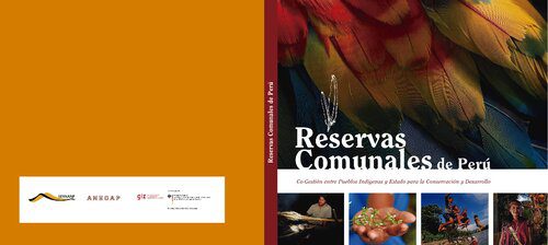 خرید و دانلود نسخه کامل کتاب Reservas Comunales de Perú. Co-gestión entre Pueblos Indígenas y Estado para la Conservación y Desarrollo_68ea079c2a79a.jpeg خرید و دانلود نسخه کامل کتاب Reservas Comunales de Perú. Co-gestión entre Pueblos Indígenas y Estado para la Conservación y Desarrollo