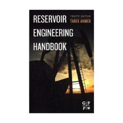 خرید و دانلود نسخه کامل کتاب Reservoir Engineering Handbook