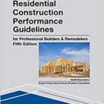 خرید و دانلود نسخه کامل کتاب Residential Construction Performance Guidelines, Contractor Reference (5th Edition) – Orginal Pdf