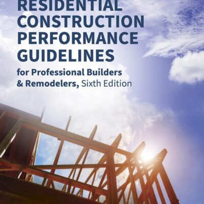 خرید و دانلود نسخه کامل کتاب Residential Construction Performance Guidelines, Contractor Reference
