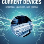 خرید و دانلود نسخه کامل کتاب Residual Current Devices: Selection, Operation, and Testing