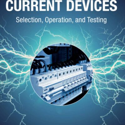 خرید و دانلود نسخه کامل کتاب Residual Current Devices: Selection, Operation, and Testing
