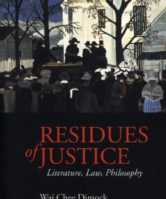 خرید و دانلود نسخه کامل کتاب Residues of justice : literature, law, philosophy