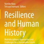 خرید و دانلود نسخه کامل کتاب Resilience and Human History: Multidisciplinary Approaches and Challenges for a Sustainable Future