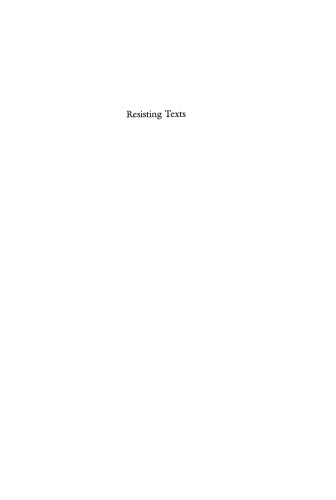 خرید و دانلود نسخه کامل کتاب Resisting Texts: Authority and Submission in Constructions of Meaning (Editorial Theory and Literary Criticism)_68f81b256f8e0.jpeg خرید و دانلود نسخه کامل کتاب Resisting Texts: Authority and Submission in Constructions of Meaning (Editorial Theory and Literary Criticism)