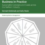 خرید و دانلود نسخه کامل کتاب Responsible Fashion Business in Practice: Sustainable Concepts and Cases across the Fashion Industry