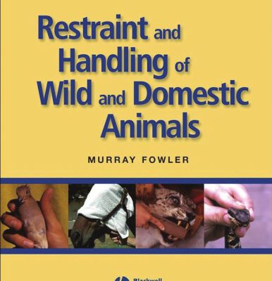 خرید و دانلود نسخه کامل کتاب Restraint and Handling of Wild and Domestic Animals