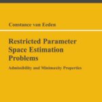 خرید و دانلود نسخه کامل کتاب Restricted Parameter Space Estimation Problems: Admissibility and Minimaxity Properties (Lecture Notes in Statistics)