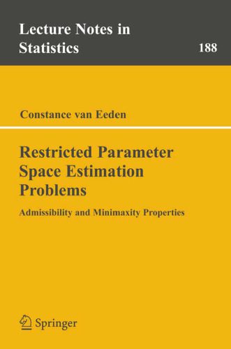 خرید و دانلود نسخه کامل کتاب Restricted Parameter Space Estimation Problems: Admissibility and Minimaxity Properties (Lecture Notes in Statistics)_68eec216846b4.jpeg خرید و دانلود نسخه کامل کتاب Restricted Parameter Space Estimation Problems: Admissibility and Minimaxity Properties (Lecture Notes in Statistics)