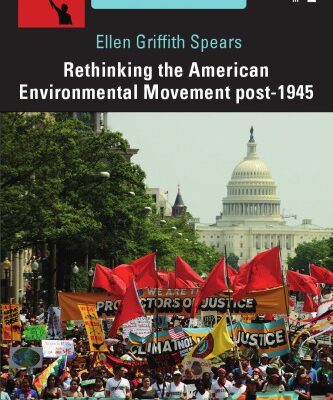 خرید و دانلود نسخه کامل کتاب Rethinking the American Environmental Movement post-1945