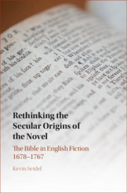 خرید و دانلود نسخه کامل کتاب Rethinking the Secular Origins of the Novel: The Bible in English Fiction 1678–1767