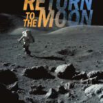 خرید و دانلود نسخه کامل کتاب Return to the Moon: Exploration, Enterprise, and Energy in the Human Settlement of Space