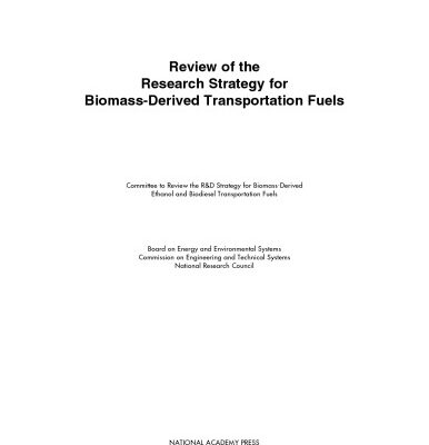 خرید و دانلود نسخه کامل کتاب Review of the Research Strategy for Biomass-Derived Transportation Fuels (Tcrp Report,)