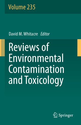 خرید و دانلود نسخه کامل کتاب Reviews of Environmental Contamination and Toxicology Volume 235_68ea4f49c106e.jpeg خرید و دانلود نسخه کامل کتاب Reviews of Environmental Contamination and Toxicology Volume 235