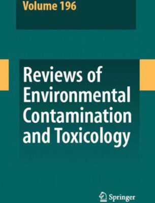 خرید و دانلود نسخه کامل کتاب Reviews of Environmental Contamination and Toxicology Vol 196