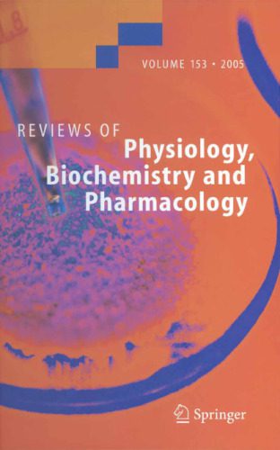 خرید و دانلود نسخه کامل کتاب Reviews of Physiology, Biochemistry and Pharmacology, Vol. 153_68e1d01383d45.jpeg خرید و دانلود نسخه کامل کتاب Reviews of Physiology, Biochemistry and Pharmacology, Vol. 153