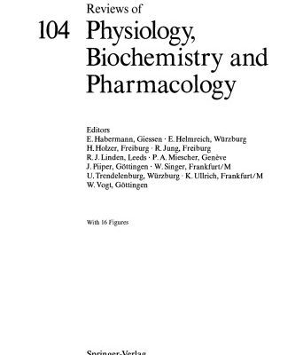 خرید و دانلود نسخه کامل کتاب Reviews of Physiology, Biochemistry and Pharmacology, Volume 104