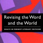 خرید و دانلود نسخه کامل کتاب Revising the word and the world : essays in feminist literary criticism