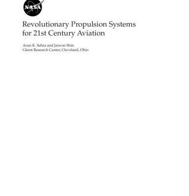 خرید و دانلود نسخه کامل کتاب Revolutionary Propulsion Systems for 21st Century