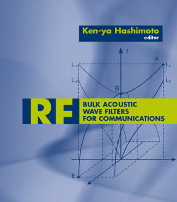 خرید و دانلود نسخه کامل کتاب Rf Bulk Acoustic Wave Filters for Communications (Artech House Microwave Library)