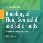 خرید و دانلود نسخه کامل کتاب Rheology of Fluid, Semisolid, and Solid Foods: Principles and Applications