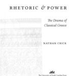 خرید و دانلود نسخه کامل کتاب Rhetoric and Power: The Drama of Classical Greece