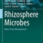 خرید و دانلود نسخه کامل کتاب Rhizosphere Microbes: Biotic Stress Management