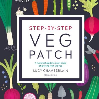 خرید و دانلود نسخه کامل کتاب RHS Step-by-Step Veg Patch: A Foolproof Guide to Every Stage of Growing Fruit and Veg