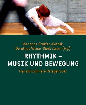 خرید و دانلود نسخه کامل کتاب Rhythmik – Musik und Bewegung: Transdisziplinäre Perspektiven