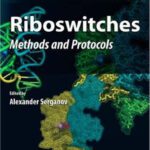 خرید و دانلود نسخه کامل کتاب Riboswitches: Methods and Protocols