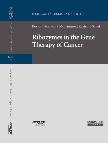 خرید و دانلود نسخه کامل کتاب Ribozymes in Gene Therapy of Cancer (Biotechnology Intelligence Unit)_68e3bcca52c31.jpeg خرید و دانلود نسخه کامل کتاب Ribozymes in Gene Therapy of Cancer (Biotechnology Intelligence Unit)