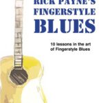 خرید و دانلود نسخه کامل کتاب Rick Payne’s Fingerstyle Blues. 10 lessons in the art of Fingerstyle Blues