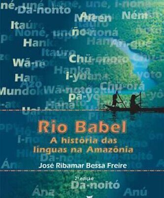 خرید و دانلود نسخه کامل کتاب Rio Babel: a história das línguas na Amazônia
