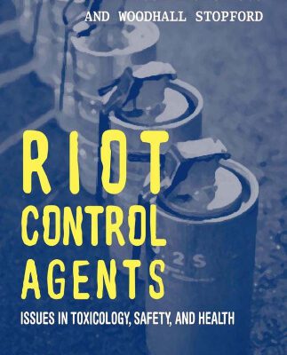 خرید و دانلود نسخه کامل کتاب Riot Control Agents: Issues in Toxicology, Safety & Health