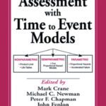 خرید و دانلود نسخه کامل کتاب Risk Assessment with Time to Event Models (Environmental and Ecological Risk Assessment)