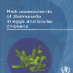 خرید و دانلود نسخه کامل کتاب Risk Assessments For Salmonella In Eggs And Broiler Chickens (Microbiological Risk Assessment Series)