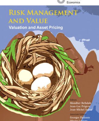 خرید و دانلود نسخه کامل کتاب Risk Management And Value: Valuation and Asset Pricing (World Scientific Studies in International Economics)