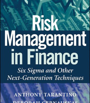 خرید و دانلود نسخه کامل کتاب Risk Management in Finance: Six Sigma and other Next Generation Techniques (Wiley Finance)