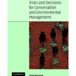 خرید و دانلود نسخه کامل کتاب Risks and Decisions for Conservation and Environmental Management (Ecology, Biodiversity and Conservation)