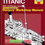 خرید و دانلود نسخه کامل کتاب RMS Titanic 1909-12 (Olympic Class)
