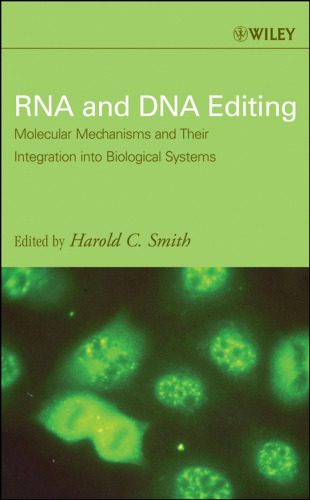 خرید و دانلود نسخه کامل کتاب RNA and DNA Editing: Molecular Mechanisms and Their Integration into Biological Systems_68e5915c92e3e.jpeg خرید و دانلود نسخه کامل کتاب RNA and DNA Editing: Molecular Mechanisms and Their Integration into Biological Systems