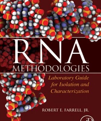 خرید و دانلود نسخه کامل کتاب RNA Methodologies. Laboratory Guide for Isolation and Characterization