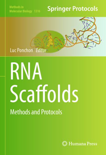 خرید و دانلود نسخه کامل کتاب RNA Scaffolds: Methods and Protocols_68e6dd3823fdf.jpeg خرید و دانلود نسخه کامل کتاب RNA Scaffolds: Methods and Protocols