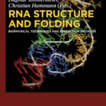 خرید و دانلود نسخه کامل کتاب RNA Structure and Folding: Biophysical Techniques and Prediction Methods