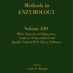 خرید و دانلود نسخه کامل کتاب RNA Turnover in Eukaryotes: Analysis of Specialized and Quality Control RNA Decay Pathways