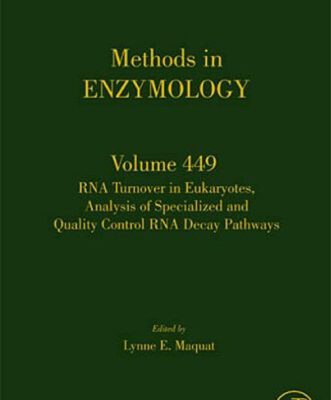 خرید و دانلود نسخه کامل کتاب RNA Turnover in Eukaryotes: Analysis of Specialized and Quality Control RNA Decay Pathways