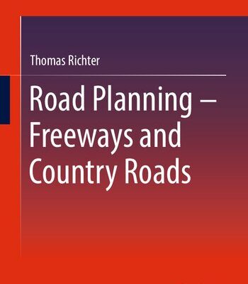 خرید و دانلود نسخه کامل کتاب Road Planning – Freeways and Country Roads