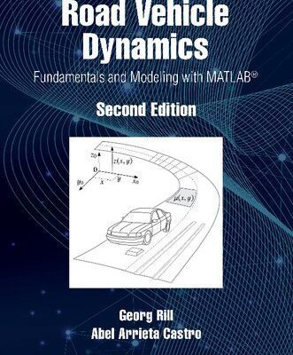 خرید و دانلود نسخه کامل کتاب Road Vehicle Dynamics: Fundamentals and Modeling with MATLAB®